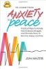 The Journey from Anxiety to Peace: Practical Steps to Handle Fear, Embrace Struggle, and Eliminate Worry to become Happy and Free by Jean Walters
