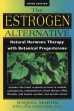 This article was excerpted from the book: The Estrogen Alternative by Raquel Martin with Judi Gerstung, D.C. 